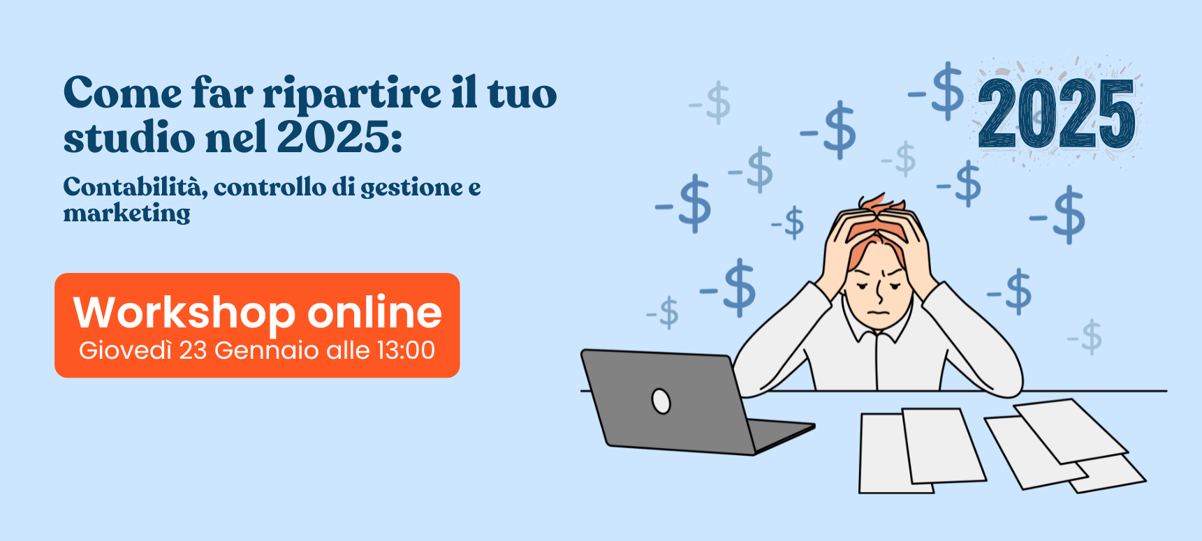 come far ripartire il tuo studio nel 2025